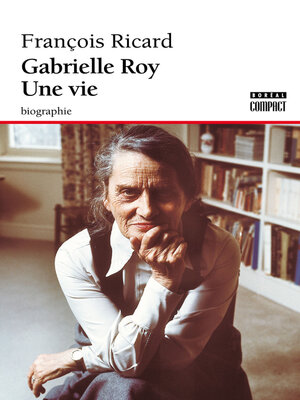 cover image of Gabrielle Roy. Une vie